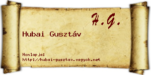 Hubai Gusztáv névjegykártya